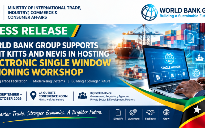 World Bank Group Supports Saint Kitts and Nevis in Hosting Electronic Single Window Visioning Workshop