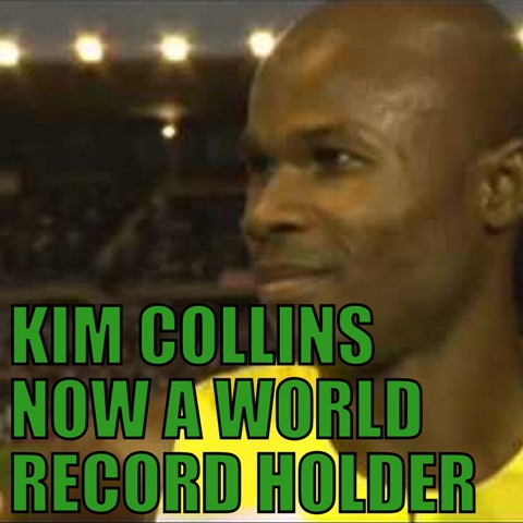 Kim Collins Now A World Record Holder