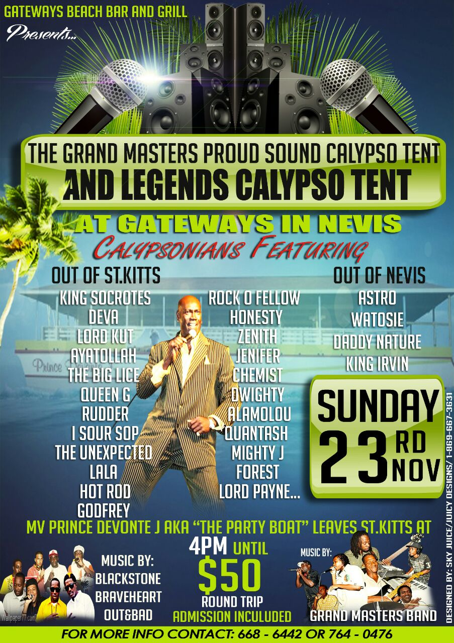 Gateways: The grand master calypso tent with legend calypsonians…….
