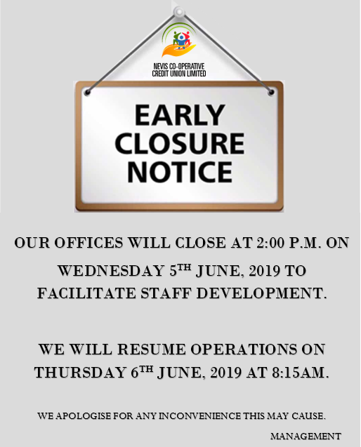 Nevis Co-Operative Credit Union will close tomorrow Wednesday at 2pm