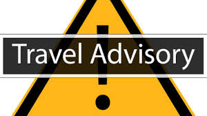 Travel Advisory Still Remains in Effect; List of Countries Expanded re: Travel Advisory
