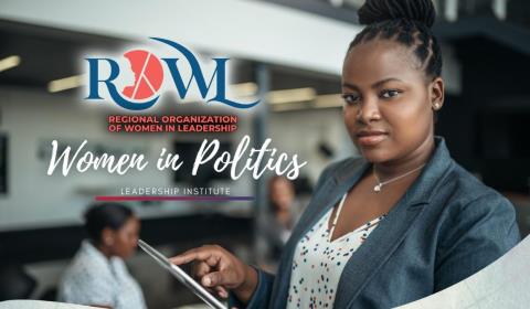 ROWL to Host Women In Politics Leadership Institute Cohort Three, Applications NOW OPEN