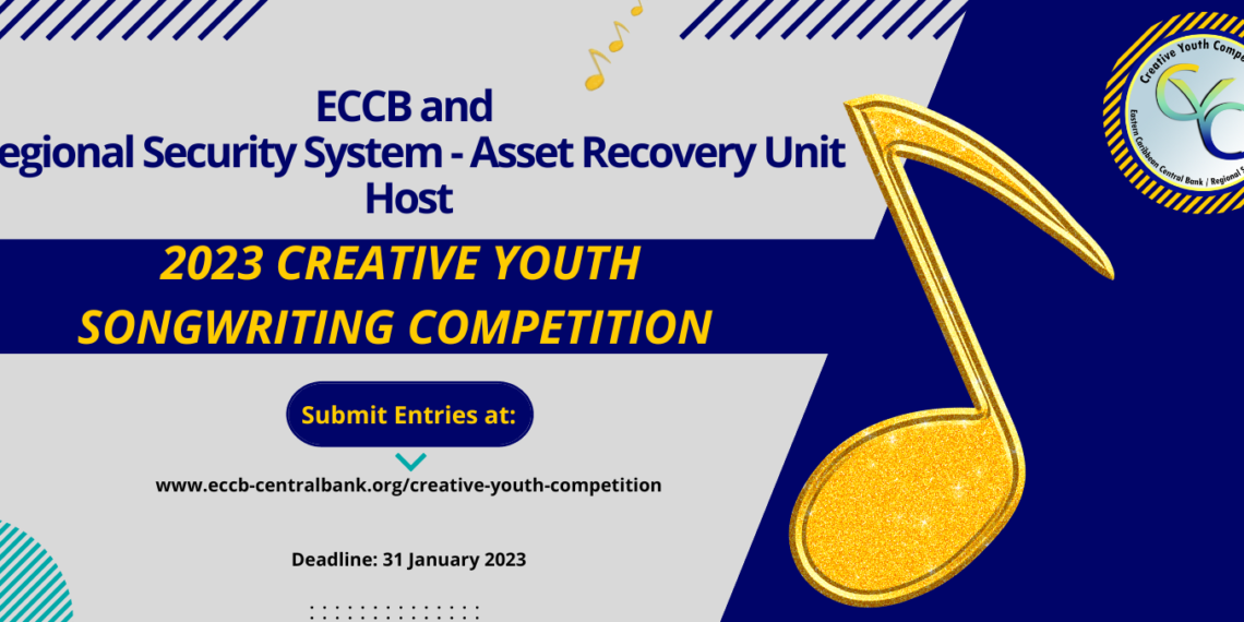 ECCB and Regional Security System Asset Recovery Unit Host 2023 Creative Youth Songwriting Competition