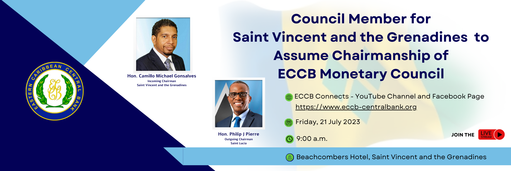 Council Member for Saint Vincent and the Grenadines  Assumes Chairmanship ECCB Monetary Council
