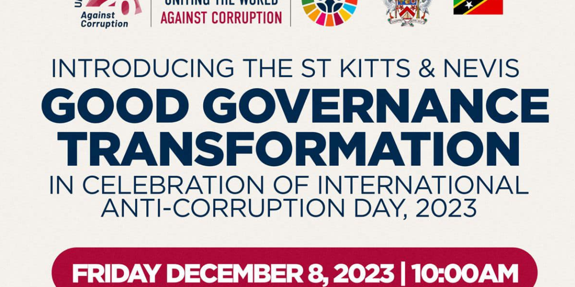 St. Kitts And Nevis Unveils Good Governance Transformation on Eve of International Anti-Corruption Day 2023