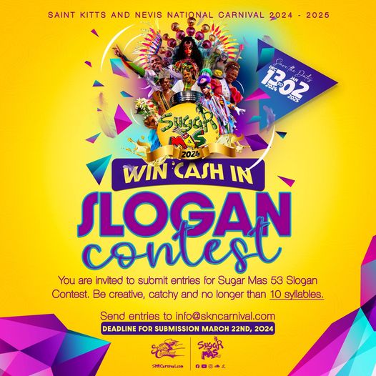 “Create A Piece of History for Carnival: Participate in The Sugar Mas 53 Slogan Contest. “.”