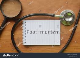 Post Mortem Conducted