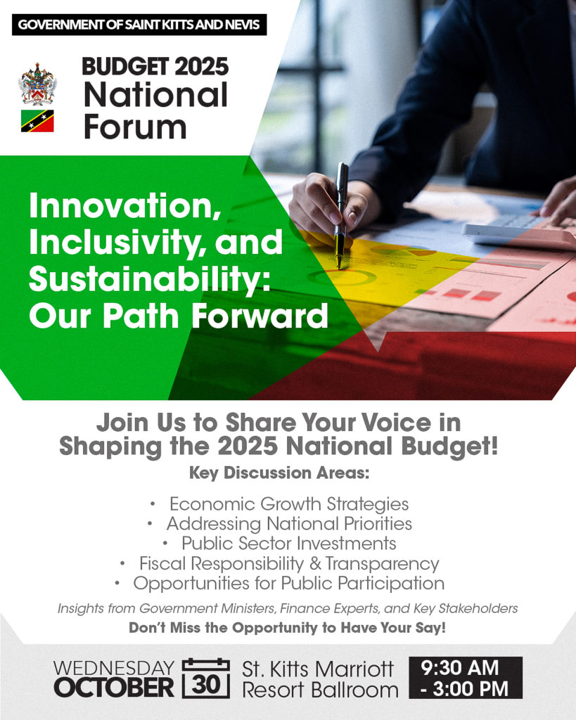 Government of Saint Kitts and Nevis Announces the Budget 2025 National Forum