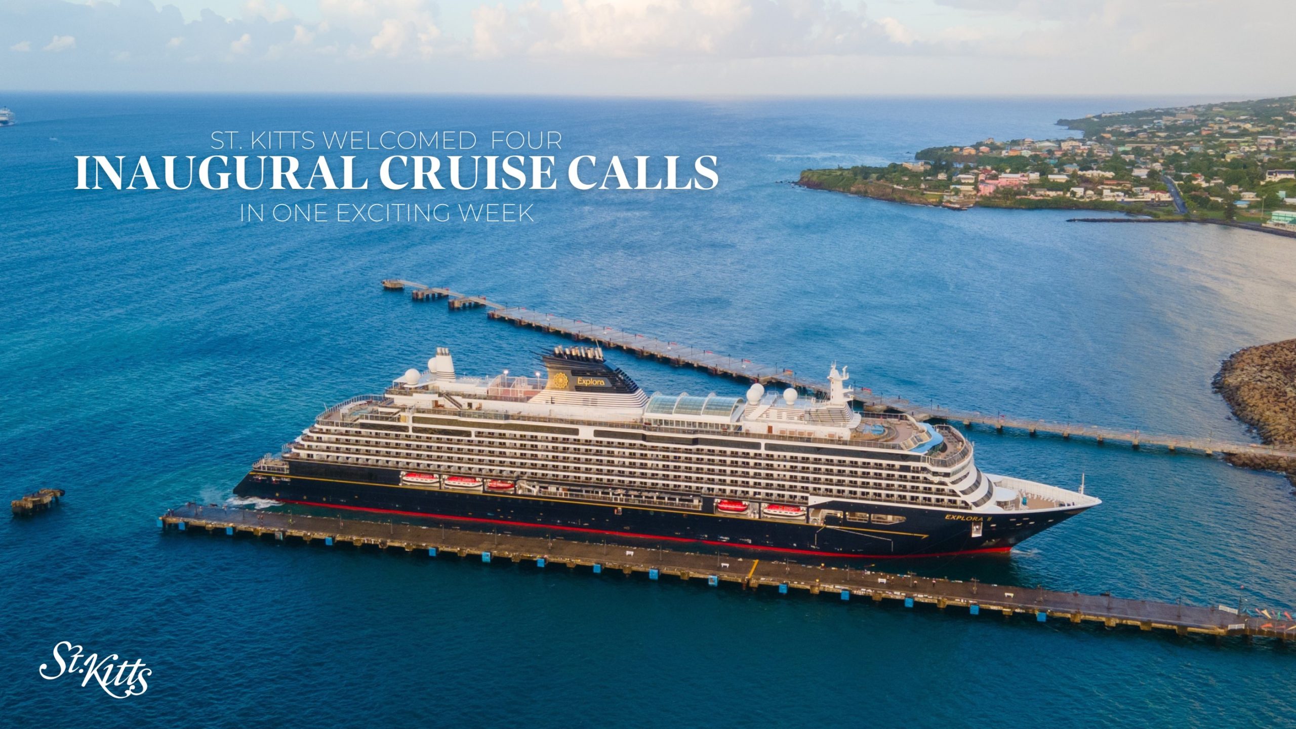 St. Kitts Welcomed Four Inaugural Cruise Calls in One Exciting Week