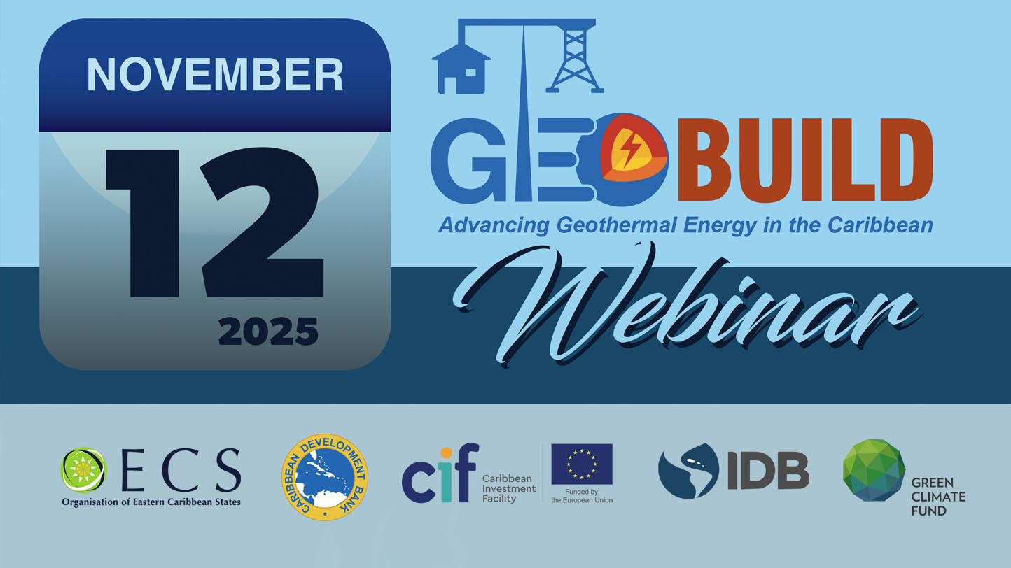 OECS to Host Participatory Webinar on Geothermal Lessons Learned