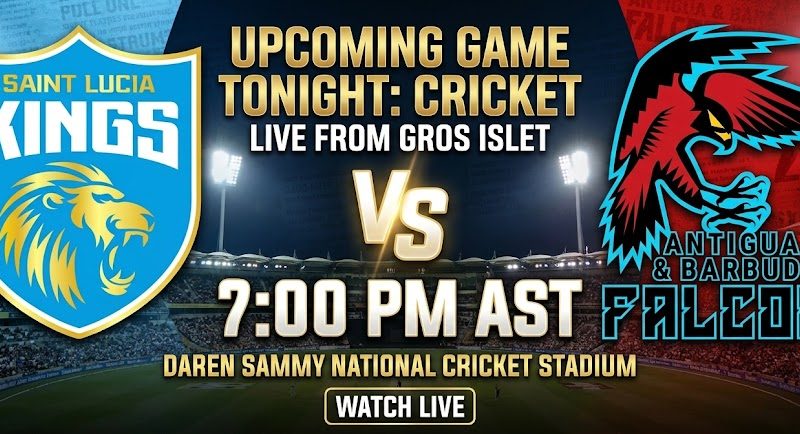 St Lucia  Kings Set to Host  Antigua  & Barbuda Falcons in T20 Blockbuster Tonight at Daren Sammy Stadium                        MMY STADIUM