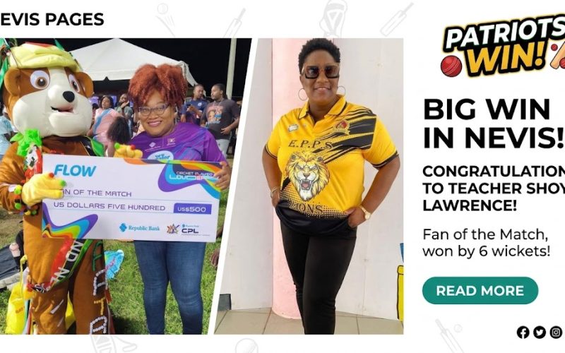 Nevisian Educator Shoya Lawrence Named ‘Fan of the Match’ in Historic St. Kitts & Nevis Patriots Victory