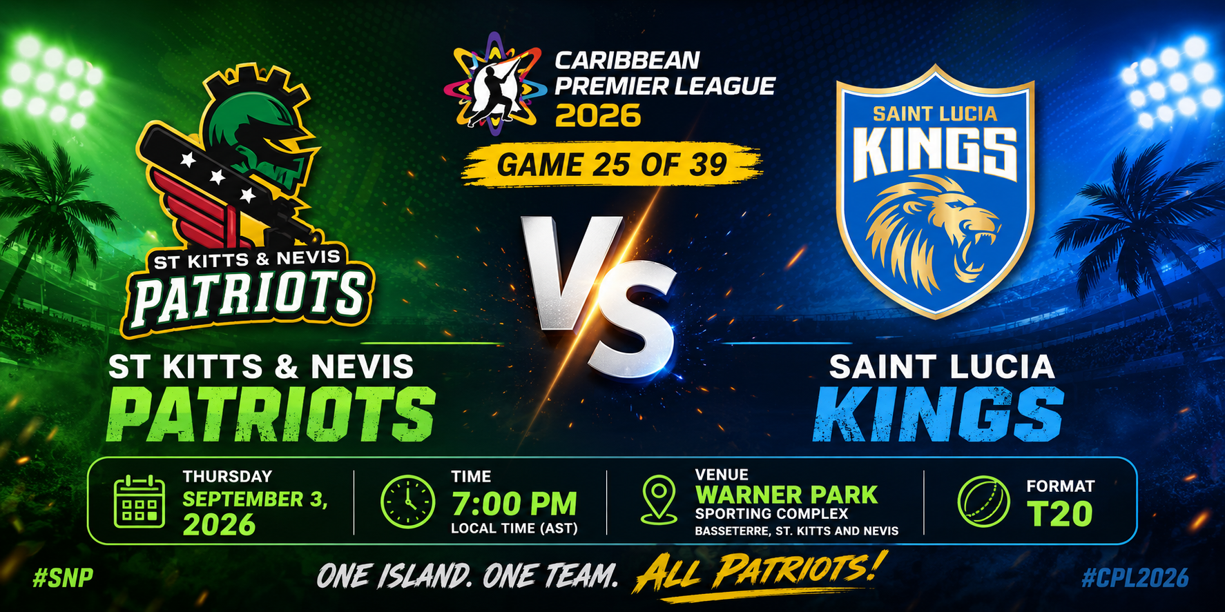 St Kitts & Nevis Patriots Host Saint Lucia Kings in Game 25 at Warner Park