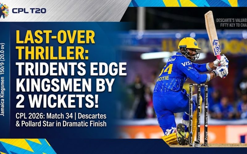 Barbados Tridents Clinch Last-Over Thriller Against Jamaica Kingsmen in CPL Classic