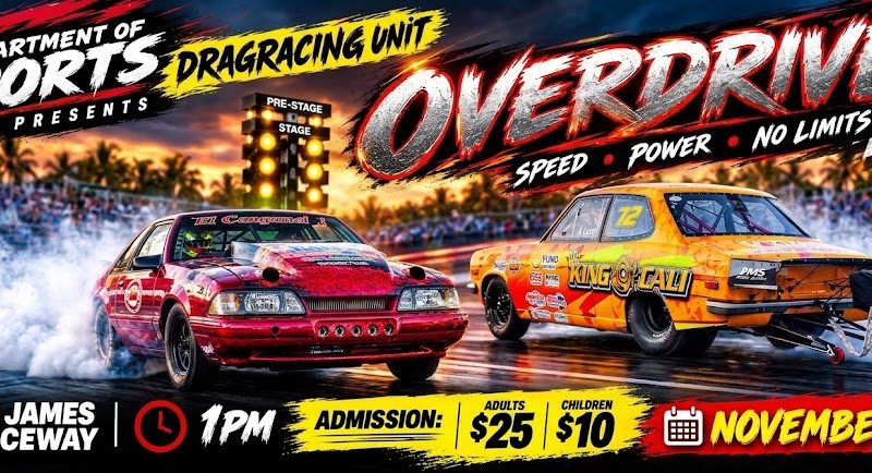 Department of Sport Announces “Overdrive ” Drag Racing Event at St James Raceway on November 8th