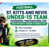 Football :  St. Kitts and Nevis Under-15 Team Intensifies Preparations for 2026 FIFA Boys’ Under-15 World Cup